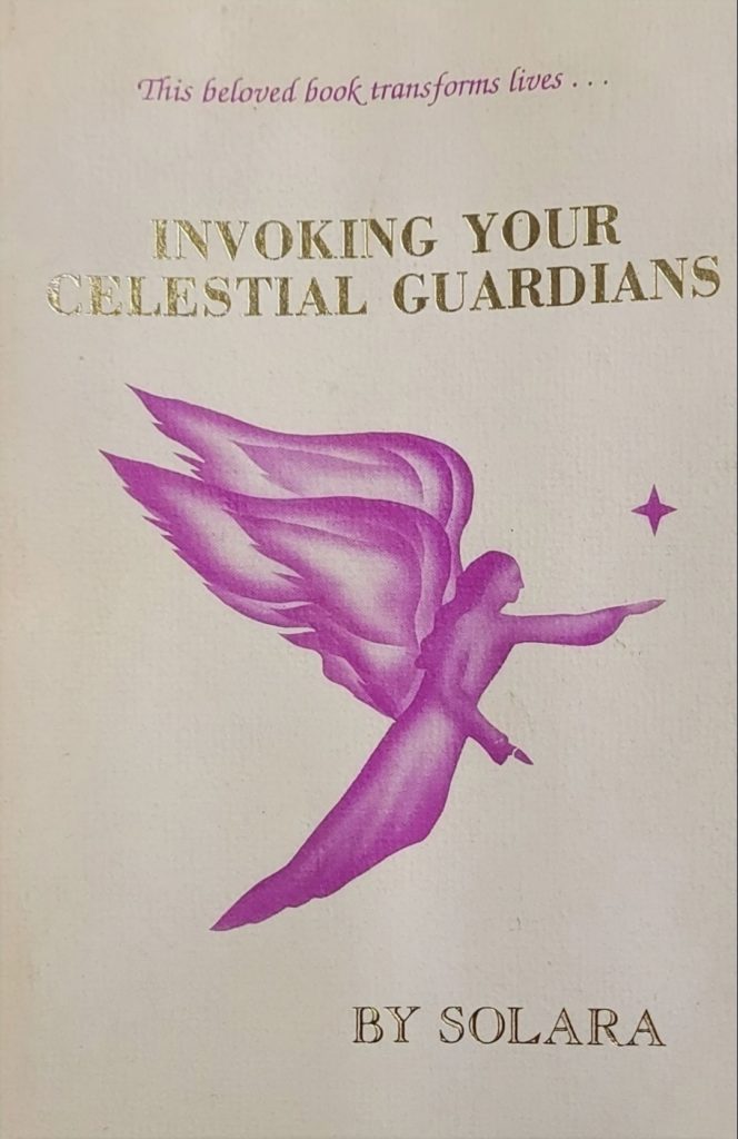 The book Invoking Your Celestial Gaurdians  book by Solara