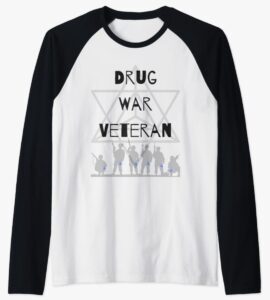 Drug War Veteran Merch Raglan Long Sleeve T Shirt MC