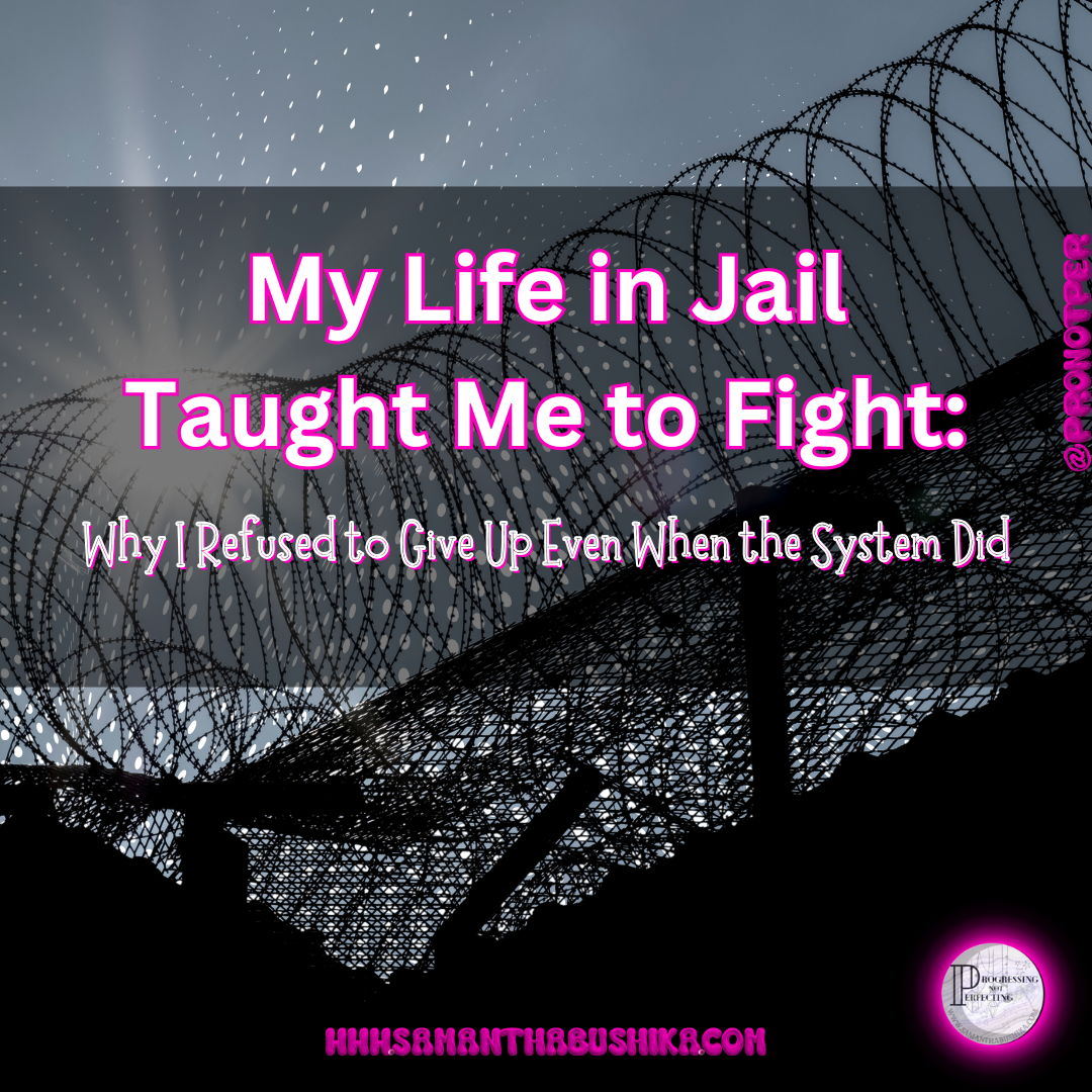 my life in jail